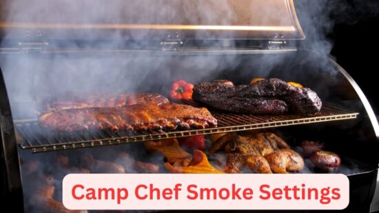 Camp Chef Smoke Settings
